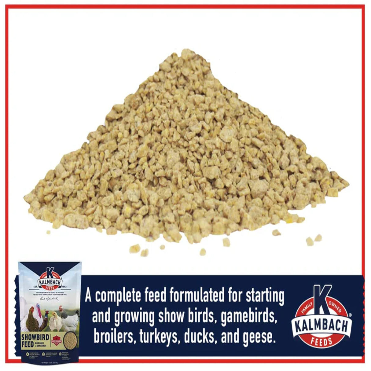 Hatching Time Kalmbach Feeds. Showbird Feed 5 lb bag front can be seen in image. A pile of showbird feed can be seen in image.