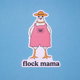 Good Egg Stuff "Flock Mama" Sticker