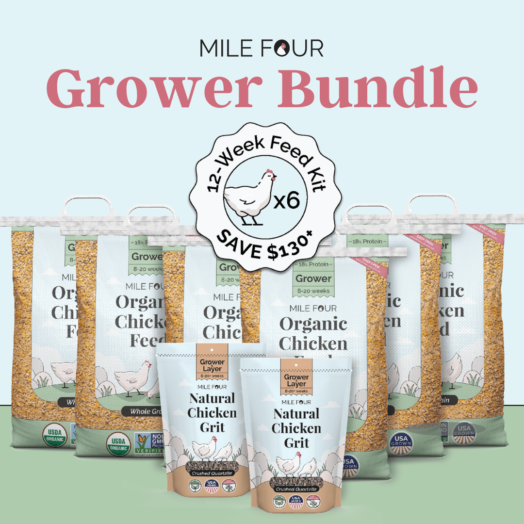 Mile Four (Grower Bundle) Organic Feed & Grit - 12 Week Supply for 6 Pullets