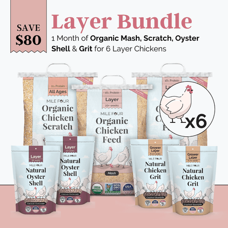 Mile Four (Layer Bundle) Organic Feed - 1 Month Supply for 6 Layer Chickens