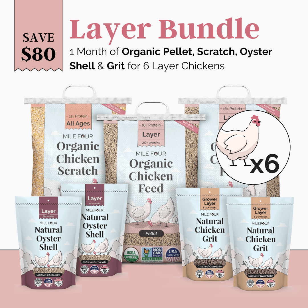 Mile Four (Layer Bundle) Organic Feed - 1 Month Supply for 6 Layer Chickens