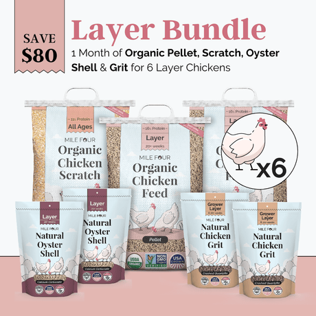 Mile Four (Layer Bundle) Organic Feed - 1 Month Supply for 6 Layer Chickens