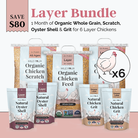Mile Four (Layer Bundle) Organic Feed - 1 Month Supply for 6 Layer Chickens