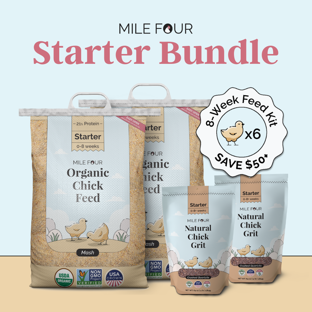 Mile Four (Starter Bundle) Organic Feed - 8 Week Supply for 6 Chicks