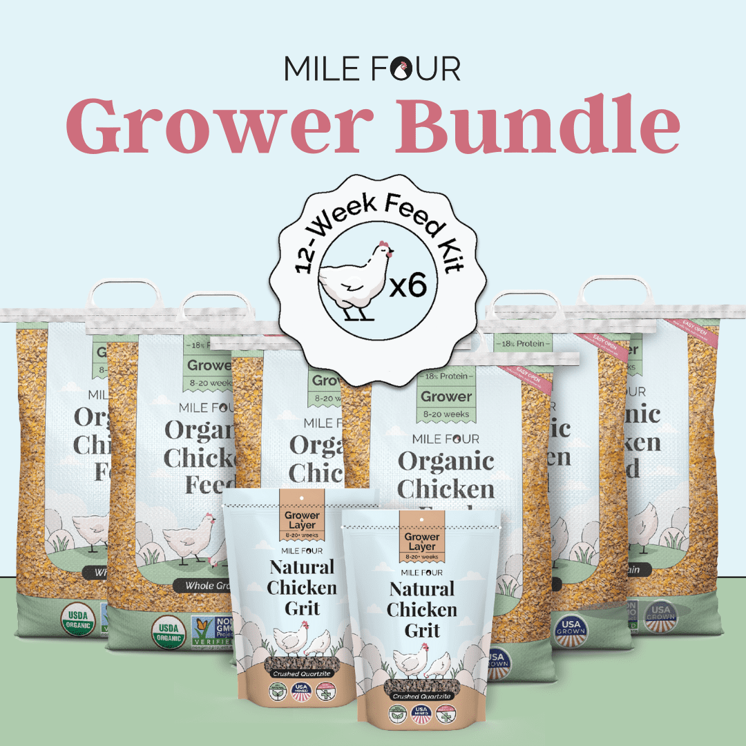 Mile Four (Grower Bundle) Organic Feed & Grit - 12 Week Supply for 6 Pullets