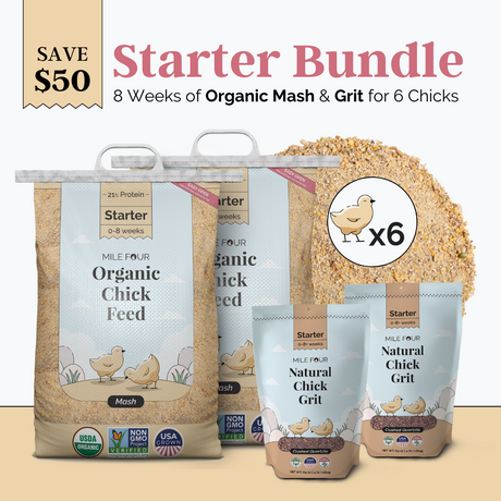 Mile Four (Starter Bundle) Organic Feed - 8 Week Supply for 6 Chicks