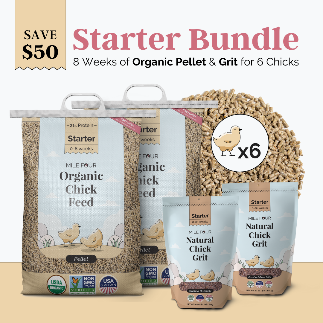 Mile Four (Starter Bundle) Organic Feed - 8 Week Supply for 6 Chicks