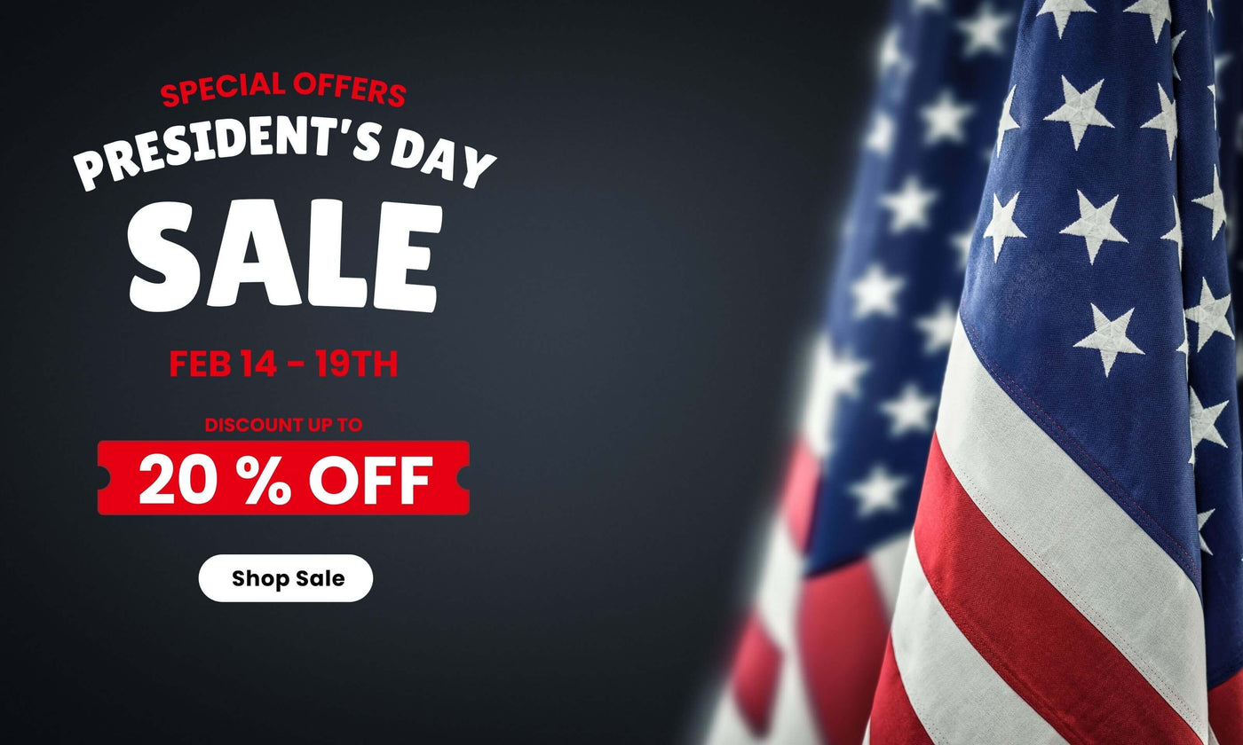 President's Day Sale from Feb 14-19th, 2025. Up to 20% OFF and Shop Now