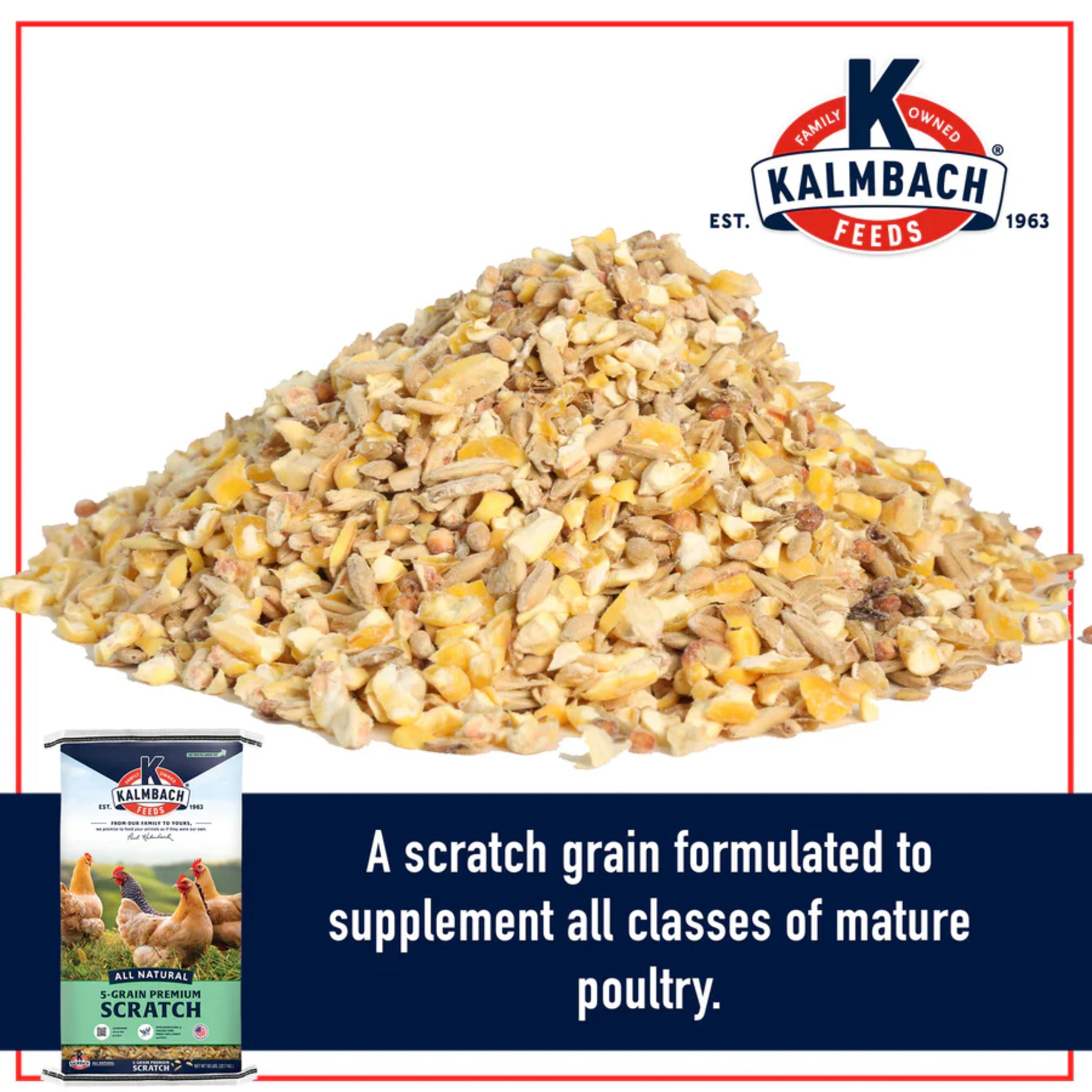 Hatching Time Kalmbach Feeds. A pile of corn and other grains can be seen in image. A bag og 5 grain premium scratch can be seen in bottom left of image.
