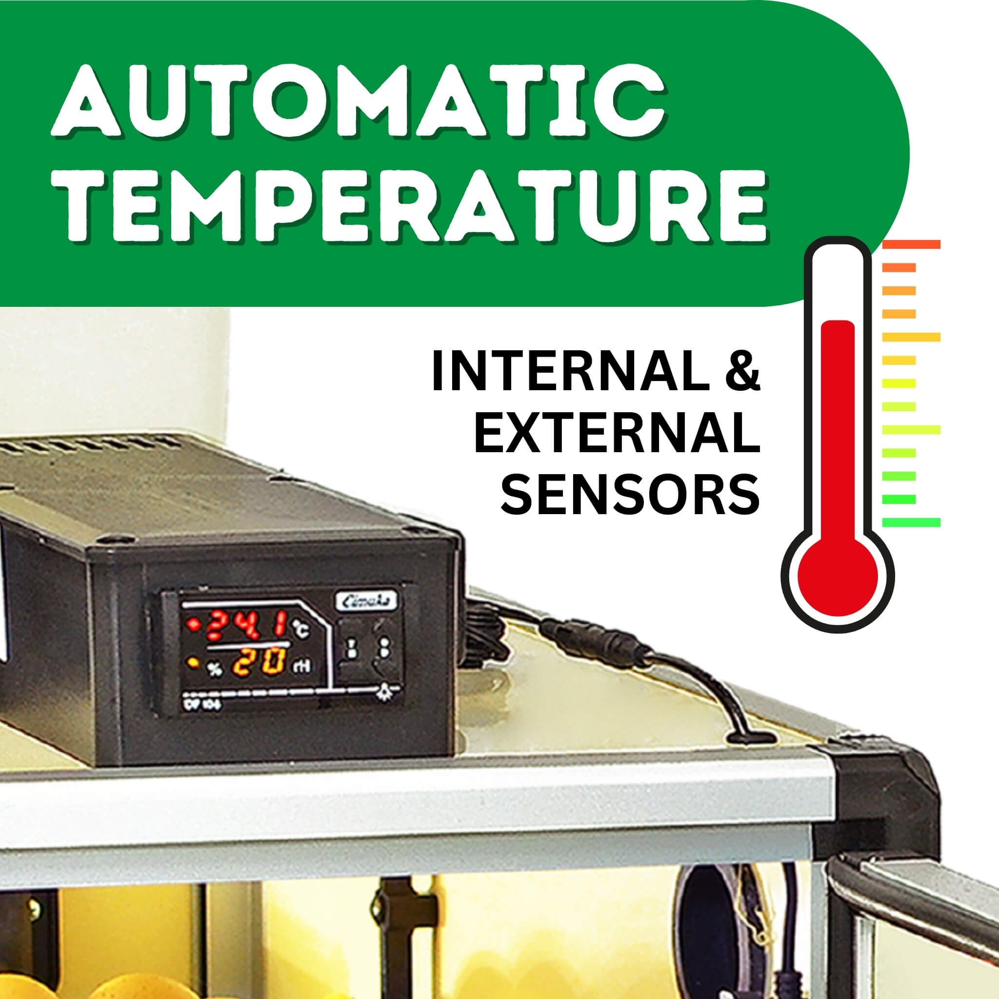 Hatching Time Cimuka CT120 Infographic showing top of open incubator showing digital control. Info graphic reads Automatic temperature. Internal and external sensors.