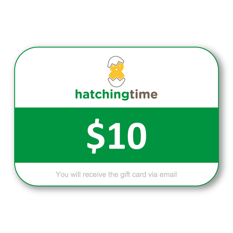 $10 Gift Card for Hatching Time