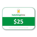 $25 Gift Card for Hatching Time
